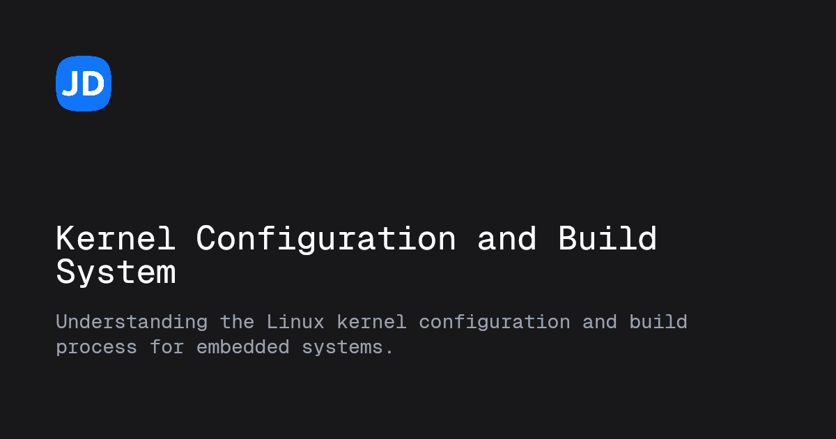 Kernel Configuration and Build System - JianDe's Blog